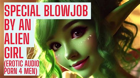 Blowjob By An Alien Girl Full Audio On My Site ASMR HFO JOI Erotic Audio Men XVIDEOS