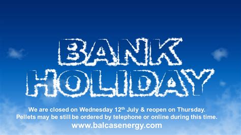 Bank Holiday Arrangements Balcas