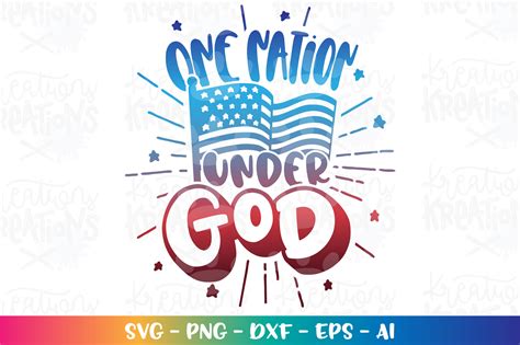 4th Of July SVG One Nation Under God By KreationsKreations TheHungryJPEG