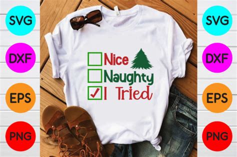 Nice Naughty I Tried Svg Designs Graphic By DesignPark Creative Fabrica