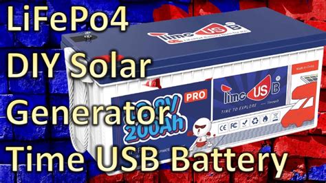 Time USB 12v 200ah Pro LiFePo4 DIY Solar Generator Build YouTube