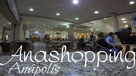 Anashopping Lojas - ANASHOPPING | PRAÇA DE ALIMENTAÇÃO | ANÁPOLIS ‹ Filmagens1080p a 4k ...
