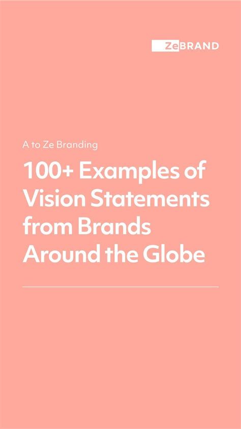 The Cover For 100 Examples Of Vision Statements From Brands Around The