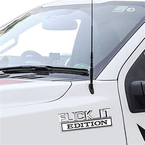 Fuck It Edition Adhesivo Con Emblemas D Calcoman A Para Exterior De Autom Vil Calcoman A D