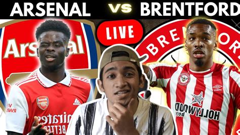 Arsenal Vs Brentford Live Watchalong Youtube