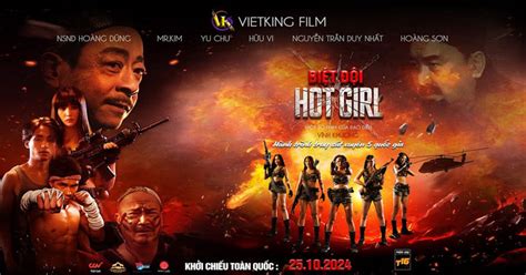 Biệt đội hot girl Phim hành động cuối cùng của cố NSND Hoàng Dũng