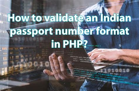 How to validate an Indian passport number format in PHP? - AthenaLinks