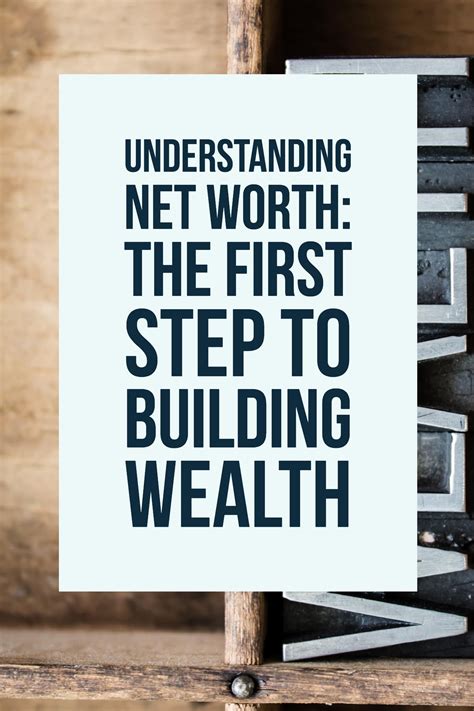 Understanding Net Worth: The First Step to Building Wealth | Wealth