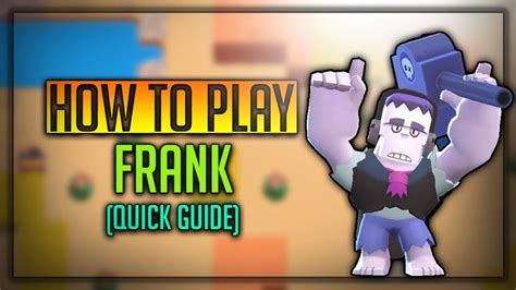 Frank Brawl Stars Guiderd