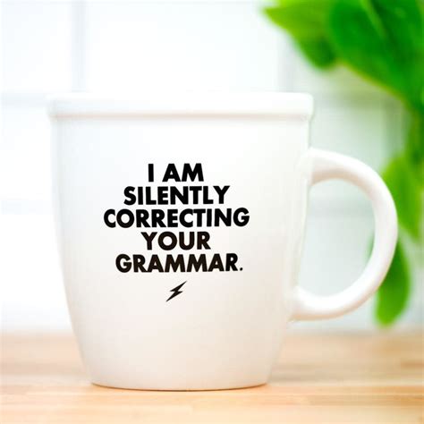 Silently Correcting Your Grammar Mug Pennysmiths Paper