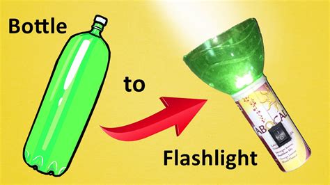 Flashlight Diy How To Make A Flashlight Using Plastic Bottles Best