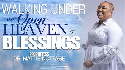 WALKING UNDER AN OPEN HEAVEN OF BLESSINGS FAVOR PROPHETESS DR