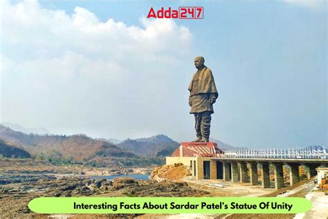 interesting facts  sardar patels statue  unity