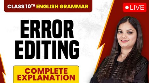 Class 10 English Error Editing Complete Explanation Class 10 English