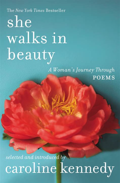 She Walks In Beauty By Caroline Kennedy Hachette Book Group