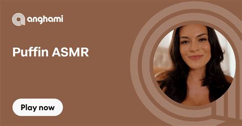 Puffin ASMR | Play on Anghami
