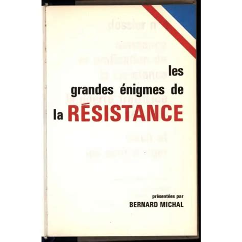 Fransızca LES GRANDES ENIGMES DE LA RESISTANCE Bernard Michal