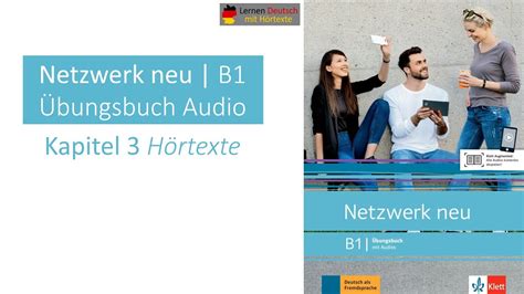 Netzwerk Neu B Bungsbuch Audio Kapitel H Rtexte Youtube