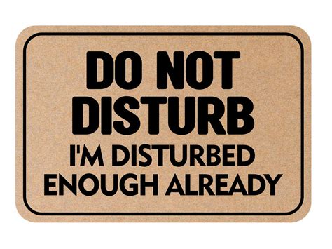 Classic Framed Plus Do Not Disturb I'm Disturbed Enough Already Wall or