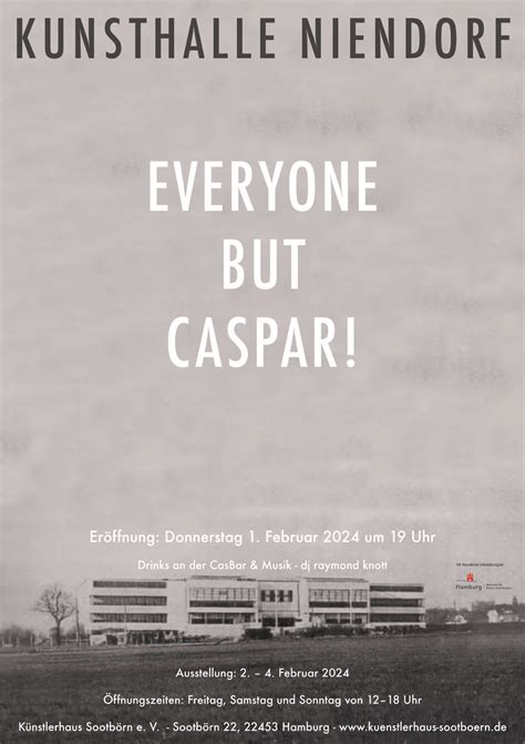KUNSTHALLE NIENDORF – EVERYONE BUT CASPAR! – Chika Aruga