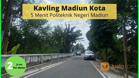 Tanah Lokasi Di Tengah Kota Madiun Di Kota Madiun Jawa Timur