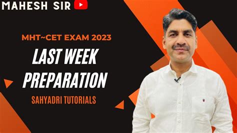 Last Week Preparation MHT CET 2023 Sahyadri Tutorials YouTube