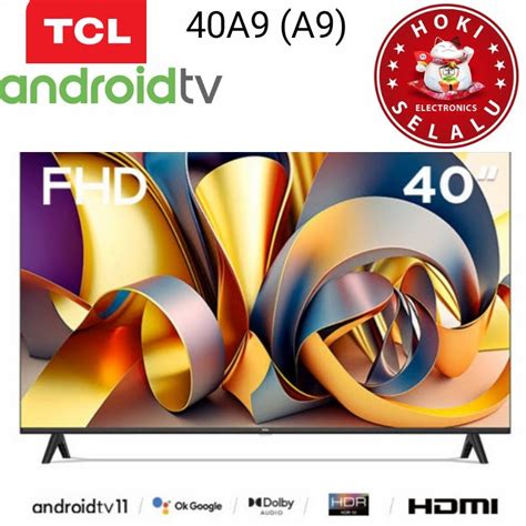 Jual LED TV TCL 40 Inch 40A9 Smart Android TV Metallic Bezel Less Dolby ...