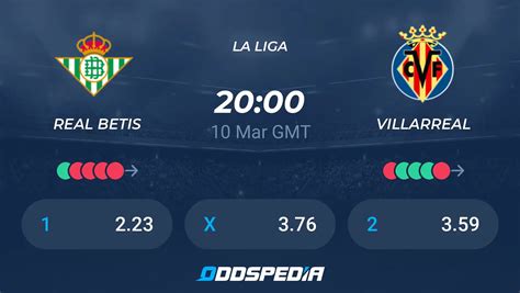 Real Betis Vs Villarreal Predictions Odds Live Score Stats