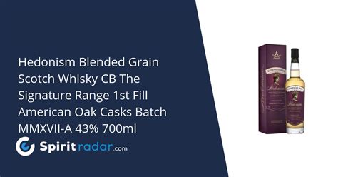 Hedonism Blended Grain Scotch Whisky CB The Signature Range 1st Fill ...