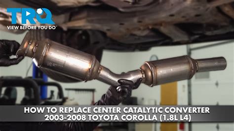 How To Replace Center Catalytic Converter 2003 2008 Toyota Corolla 1