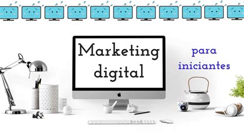 Marketing Digital Para Iniciantes O Que é E Como Funciona Youtube