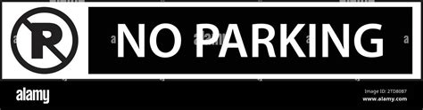 No Parking Sign Black And White Vehicle Prohibited No Vehicle