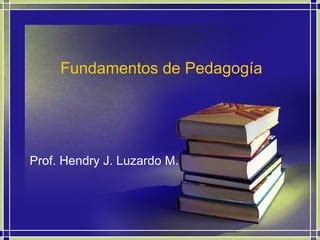 Fundamentos de pedagogía PPT Descarga Gratuita