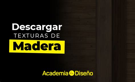 Descargar Texturas De Madera Para Sketchup Academia De Diseño