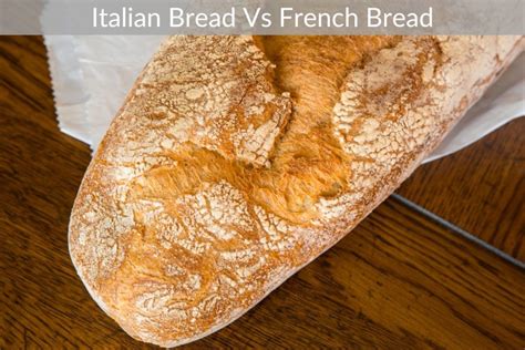 Italian Bread Vs French Bread Academiedupain