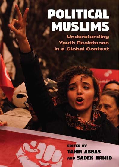 Political Muslims Understanding Youth Resistance In A Global Context