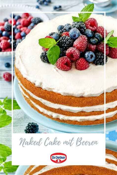 Naked Cake Mit Beeren Rezept Dr Oetker Ricetta