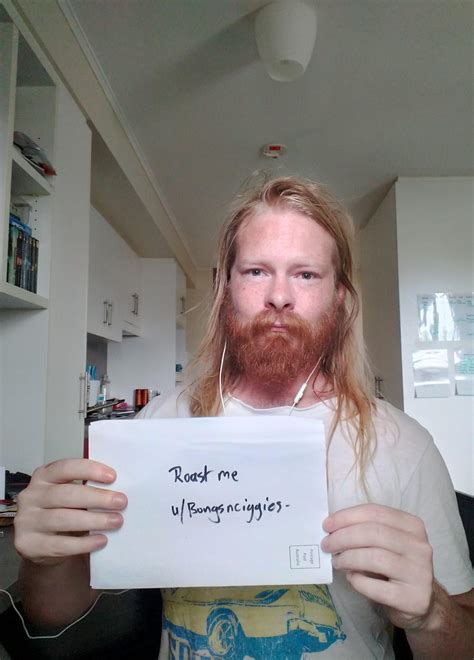 Years Old No Job Or Friends Freckly Fuck As Pale As The Paper I Wrote On Let Me Have It