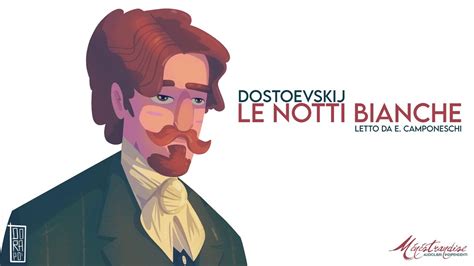 Le Notti Bianche F Dostoevskij Audiolibro Integrale YouTube