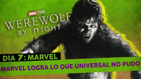 Werewolf By Night La Maldici N Del Hombre Lobo Marvel Logra Lo Que