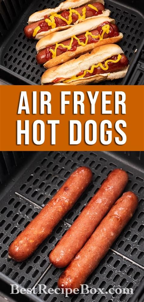 Easy Air Fryer Hot Dogs In 10 Min Quick Easy Best Recipe Box