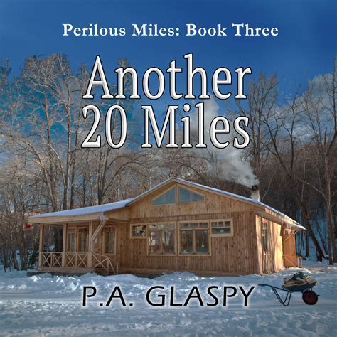 Another 20 Miles Audible - P.A. Glaspy, Author