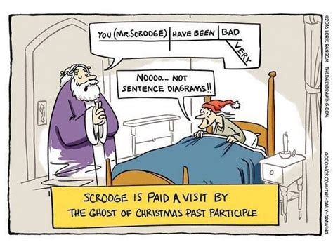 Scrooge Is Paid A Visit By The Ghost Of Christmas Past Participle