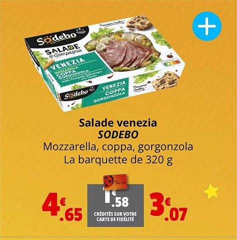 Promo Salade Venezia Sodebo Chez Coccinelle Supermarch Icatalogue Fr