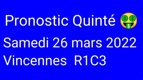 Pronostic PMU Quinté du samedi 26 mars 2022 à Vincennes R1C3 Prix du