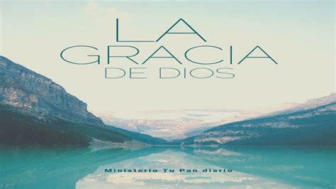 La Gracia De Dios Planes Devocionales Biblia Youversion