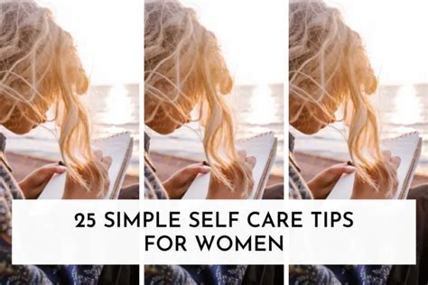 22 Simple Self Care Tips For Women Youll Want To Practice Daily Kokumber