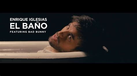 Enrique Iglesias ~ El Baño Enrique Iglesias Latin Music Iglesias