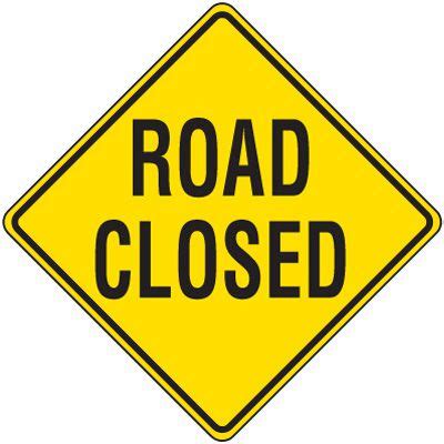 reflective warning signs road closed seton