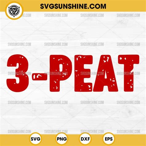 3 Peat Svg Chiefs 3 Peat Svg Kansas City Chiefs Svg